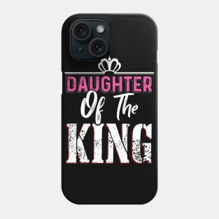 Daughter of the King Phone Case