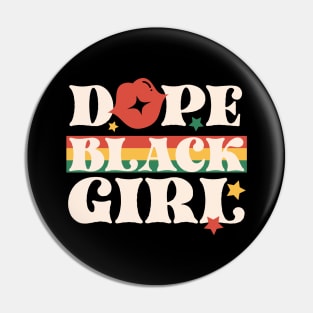 Dope Black Girl Black History Month Gift Pin