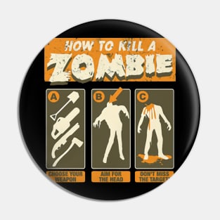 Instruction How to Kill A Zombie Illustration Pin