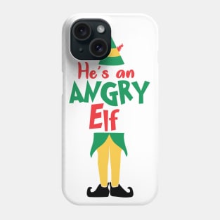 He's an angry Elf Phone Case