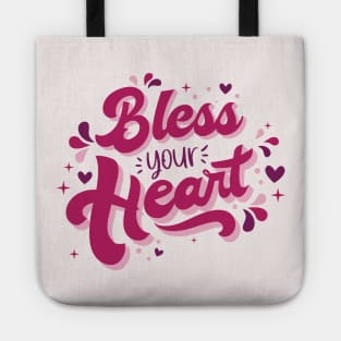 Bless Your Heart // Cute Southern Saying Tote