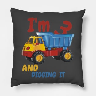 I'm 3 and DIGGING IT Pillow