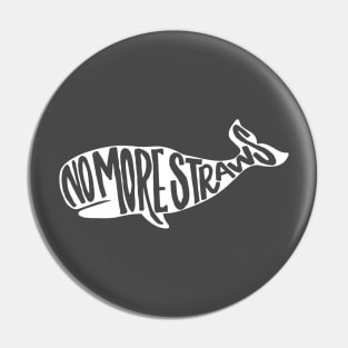 No More Straws Pin