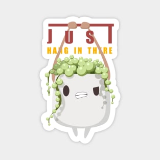 Just Hang in There! String of Pearls Magnet