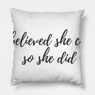 So She Did Pillow