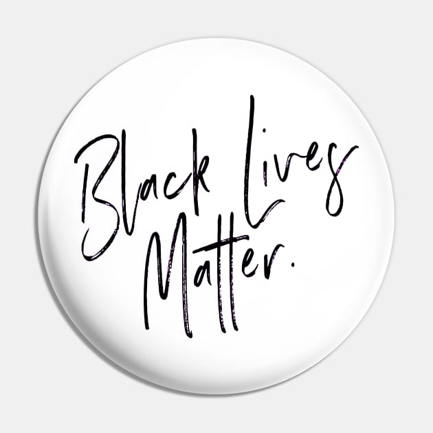 Black Lives Matter Pin by hopeakorentoart