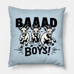 Baaad Boys! Pillow