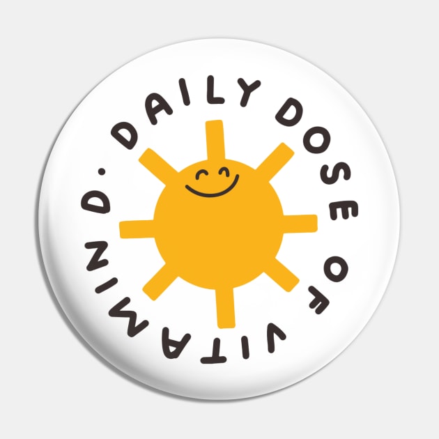 Daily dose of vitamin D Pin by The Lisa Arts