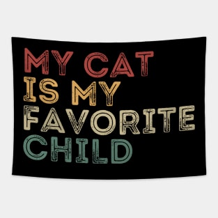 My cat is My Favorite Child Tapestry