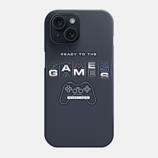 ready to the games Phone Case