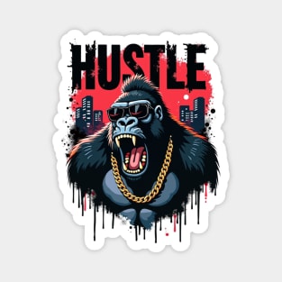 Hustle hard - Hustle: Fierce Gorilla Street Style Magnet