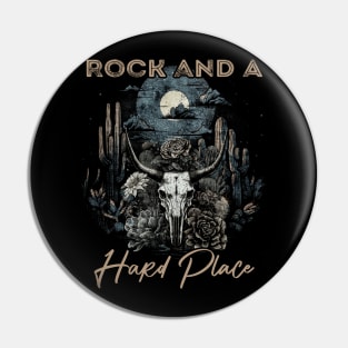 Rock And A Hard Place Country Music Deserts Bull Skull Cactus Pin