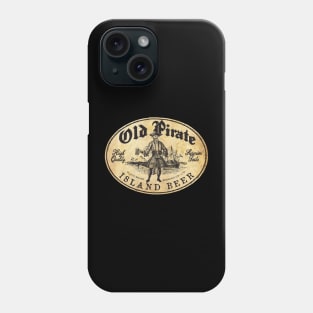 Old Pirate Beer by © Buck Tee Originals Phone Case