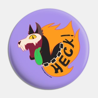 Heck Hound Pin