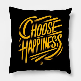 CHOOSE HAPPINESS - TYPOGRAPHY INSPIRATIONAL QUOTES Pillow