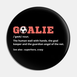 Soccer Goalie Definition Pin