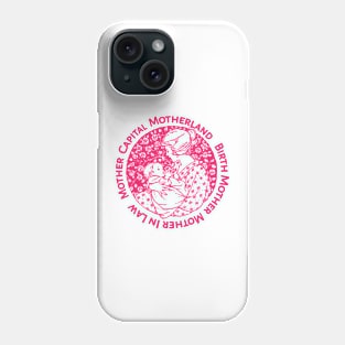 Mother Phone Case