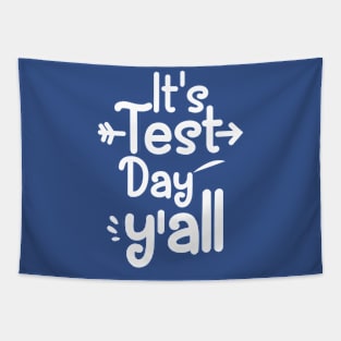 It's Test Day Y'all Tapestry