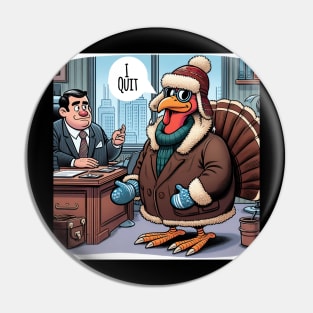 Quit Cold Turkey Pin