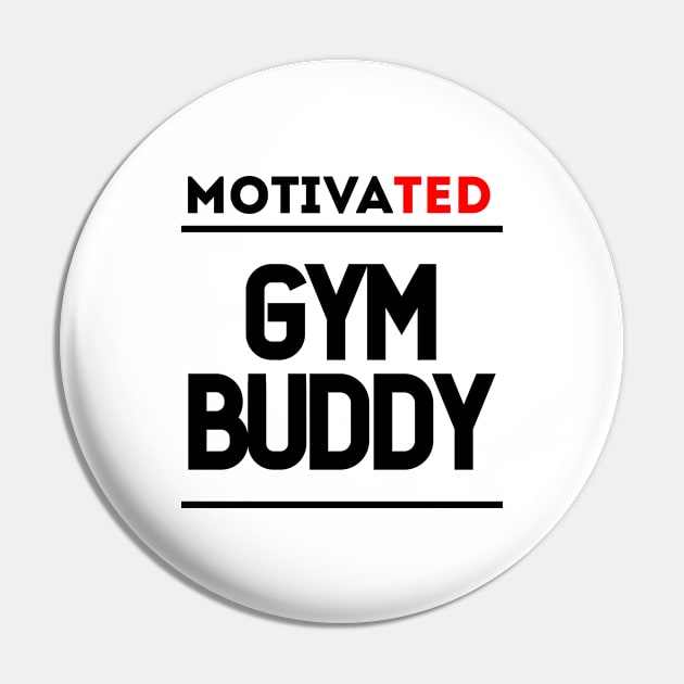 Gym Buddy Pin by Teebevies