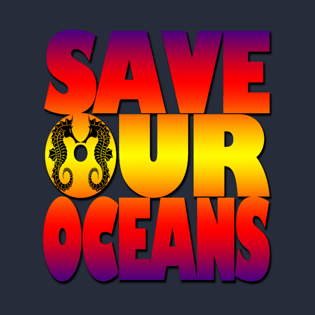 Save our oceans by likbatonboot