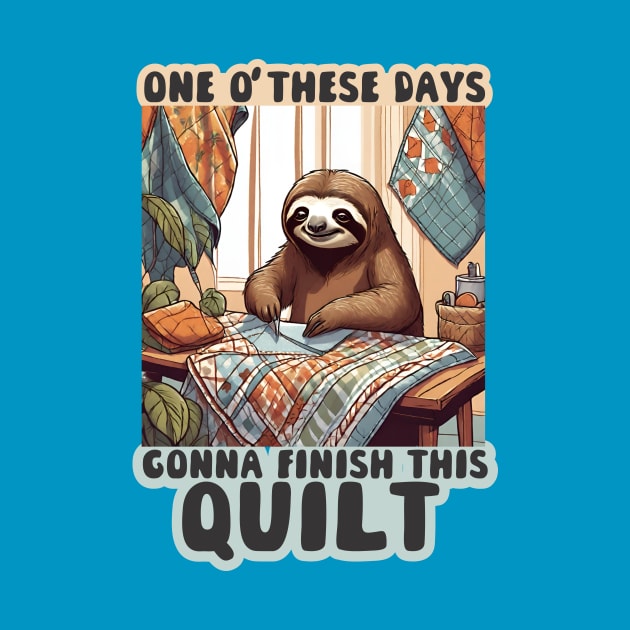 Funny sloth sewing quilt quilter quilting sewing seamstress by BigMRanch