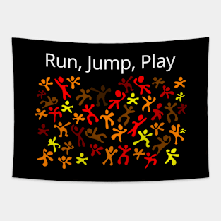 Run, Jump, Play with Text on Black Tapestry