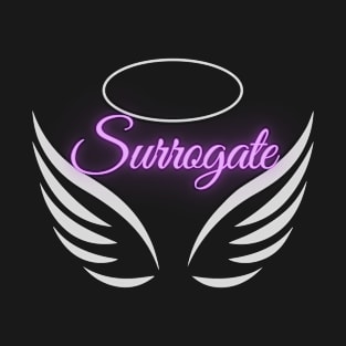 Surrogate Angel Surrogate Mother Mother's Day Gift T-Shirt