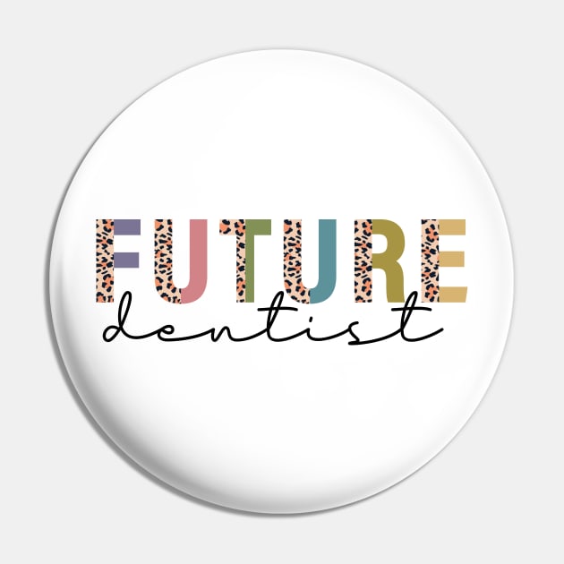 Future Dentist Pin by Almytee