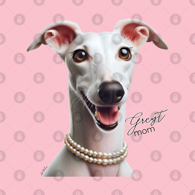 Greyhound Dog Mom Mother's Day by Greyhounds Are Greyt
