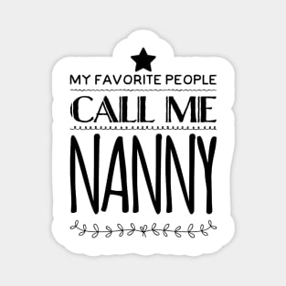 My Favorite People Call Me Nanny Magnet