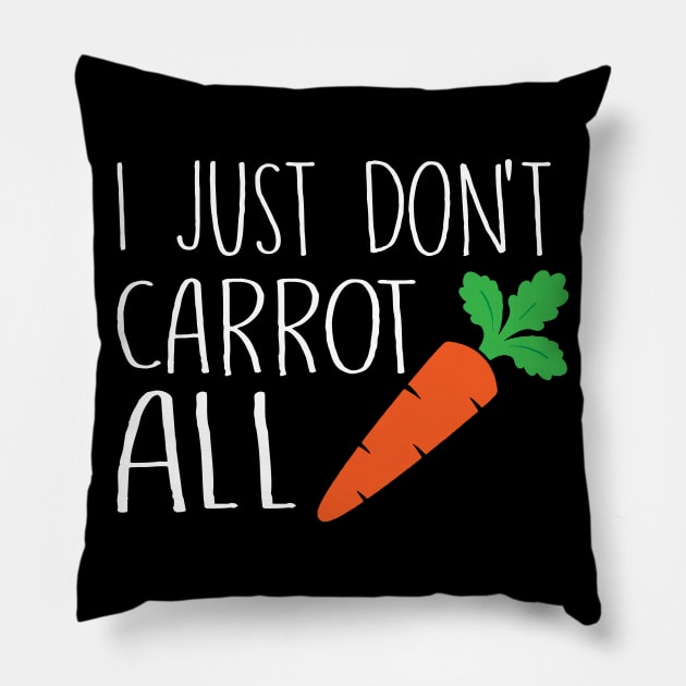 I Just Don't Carrot All Pillow by fromherotozero