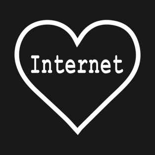 Love Internet T-Shirt