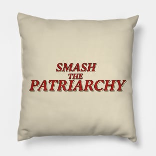 SMASH THE PATRIARCHY Pillow