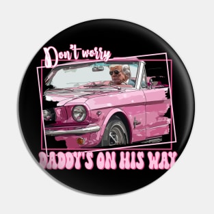 Funny Daddy's Home Trump Pink 2024 Take America Back 2024 Pin