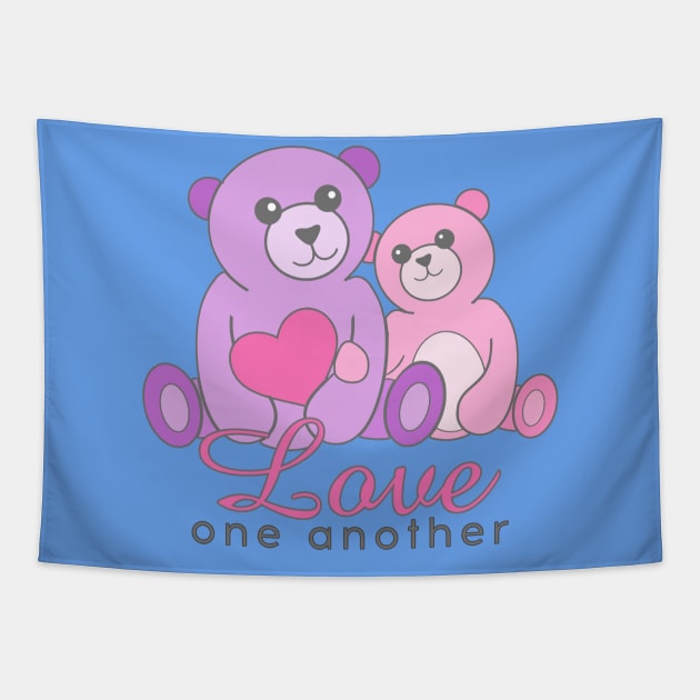 Love One Another Teddy Bears Tapestry by AlondraHanley