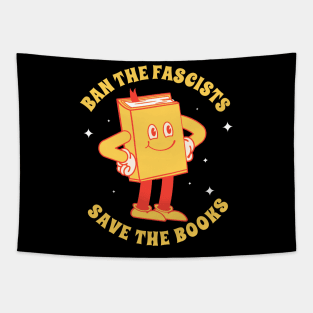 Ban The Fascists Save The Books - retro illustration Tapestry