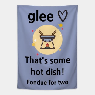 Glee/Fondue Tapestry