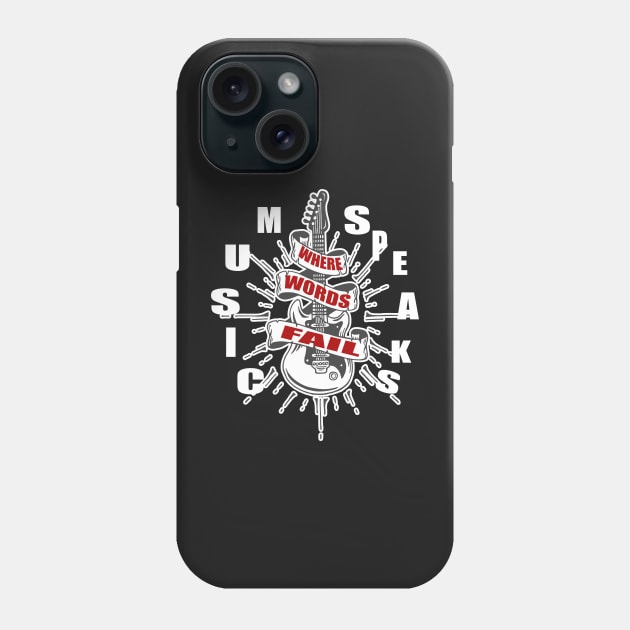 where words fail music speaks guitar | music lovers and dance | pop song Phone Case by stylechoc