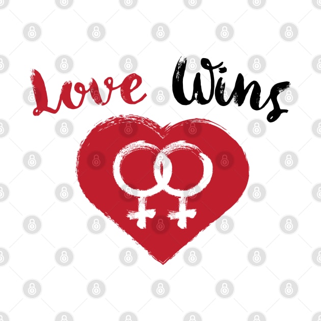 Love Wins Lesbian Heart by FeministShirts