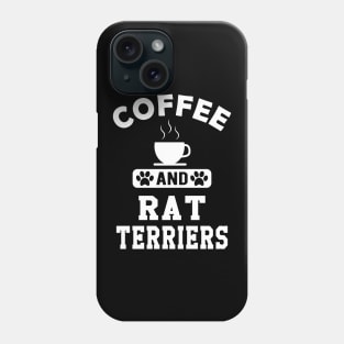 Rat Terrier Dog - Coffee and rat terriers Phone Case