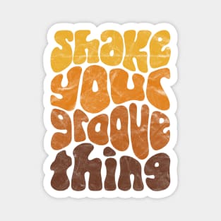 Shake Your Groove Thing Retro Word Art Magnet