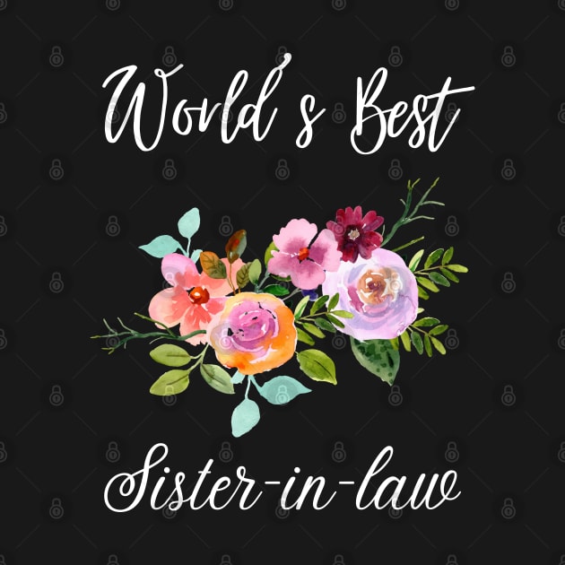 World's best sister-in-law sister in law shirts cute with flowers by Maroon55