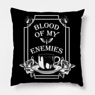 Blood of my Enemies Pillow