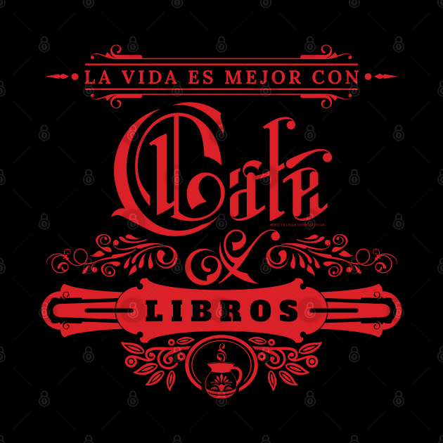 Con café y libros es mejor. by vjvgraphiks