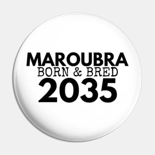 MAROUBRA BORN AND BRED 2035 DESIGN Pin