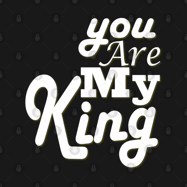 you are my king by Day81