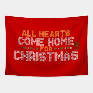 All Hearts COME HOME for Christmas - Family Christmas - Merry Christmas Tapestry