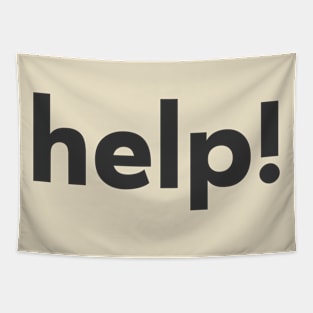 Help funny graphic text Tapestry