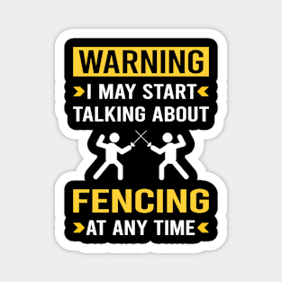 Warning Fencing Fencer Magnet